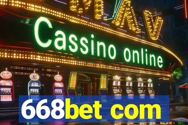 668bet com